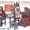 Hot Léonard de Vinci - Cahier de dessin animé Loisirs Créatifs