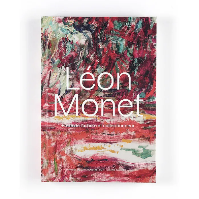 Léon Monet. Frère de l'artiste et collectionneur - Catalogue d'exposition