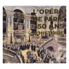 L'Opéra de Paris, 350 ans d'histoire