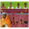 Ma cuisine d'Afrique