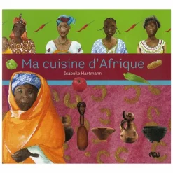 Ma cuisine d'Afrique