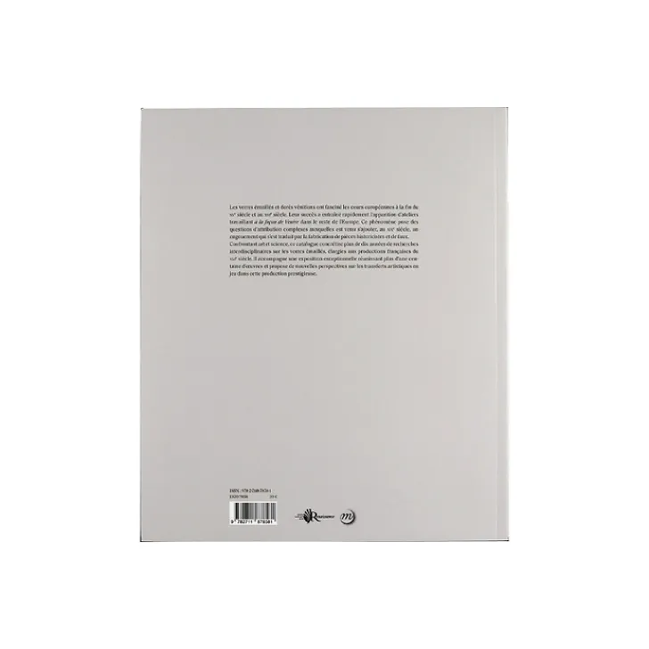 Émailler le verre à la Renaissance - Sur les traces des artistes verriers entre Venise et France - Catalogue d'exposition Catalogues D'Exposition