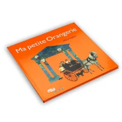 Ma petite Orangerie Livres Jeunesse