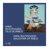 Online Maya Ruiz-Picasso, fille de Pablo - Album de l'exposition Livres Anglais Et Étranger|Catalogues D'Exposition