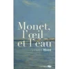 Monet, l'œil et l'eau