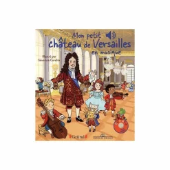 Mon petit château de Versailles en musique