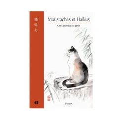 Best Moustaches et haïkus. Chats et poètes au Japon Littérature & Essais