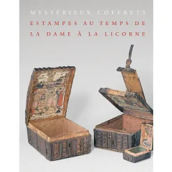 Mystérieux coffrets - Estampes au temps de la Dame à la Licorne - Catalogue d'exposition