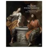 Naples pour passion. Chefs-d'œuvre de la fondation De Vito - Catalogue d'exposition Catalogues D'Exposition