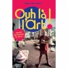 Hot Ouh là l'art ! Livres D'Art
