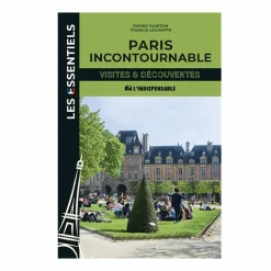 Paris incontournable Histoire, Géographie Et Sciences