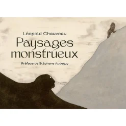 Clearance Paysages monstrueux - Léopold Chauveau Livres D'Art