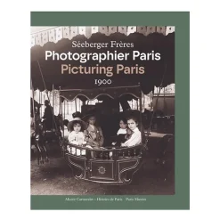 Best Photographier Paris : Séeberger Frères - Catalogue d'exposition Catalogues D'Exposition