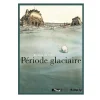 Best Période glaciaire Bandes Dessinées