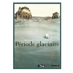 Best Période glaciaire Bandes Dessinées
