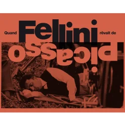 Clearance Quand Fellini rêvait de Picasso - Catalogue d'exposition Catalogues D'Exposition