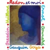 Redon et moi