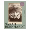 Sarah Bernhardt - Catalogue d'exposition