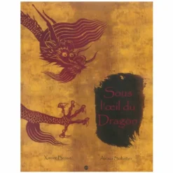 Sous l'œil du dragon