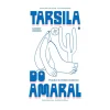 Tarsila do Amaral. Peindre le Brésil moderne - Journal de l'exposition