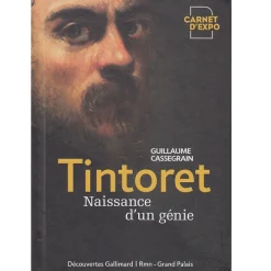 Tintoret. Naissance d'un génie