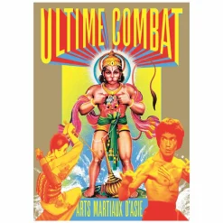 Ultime combat. Arts martiaux d'Asie - Catalogue d'exposition