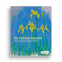 Un certain regard : chefs-d'œuvre de la collection Sidarta - Catalogue d'exposition