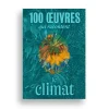 100 œuvres qui racontent le climat