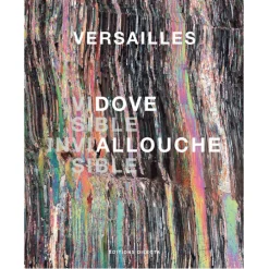 Versailles - Visible/Invisible - Catalogue d'exposition
