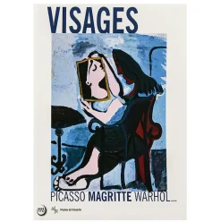 Visages - Picasso, Magritte, Warhol...