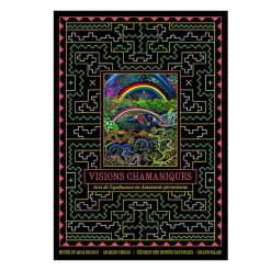 Best Visions chamaniques. Arts de l'ayahuasca en Amazonie péruvienne - Catalogue d'exposition Catalogues D'Exposition